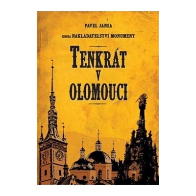 Tenkrát v Olomouci - Pavel Jansa