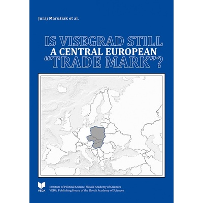 Is Visegrad Still a Central European "Trade Mark"?