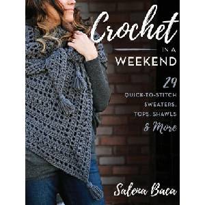 Crochet in a Weekend | Salena Baca (2022)