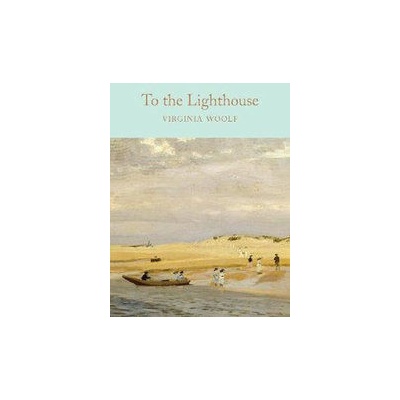 To the Lighthouse Woolf Virginia