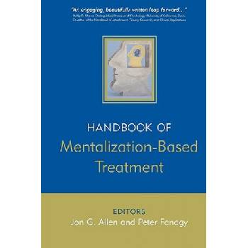 Handbook of Mentalization-Based Treatment