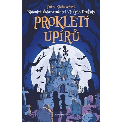 Bláznivá dobrodružství Vladyho Drákuly – Prokletí upírů