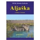 Aljaška a oblast Yukonu