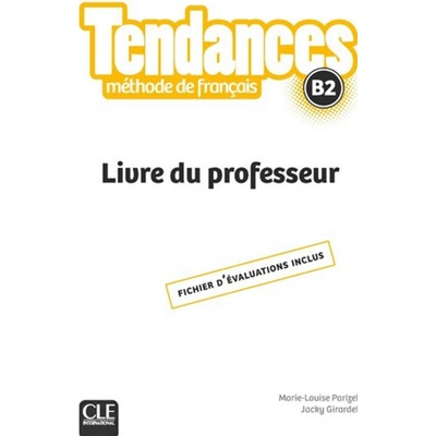 Tendances B2: Livre du professeur