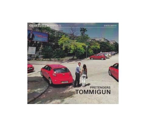 TOMMIGUN: PRETENDERS CD