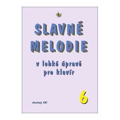 Slavné melodie v lehké úpravě pro klavír 6