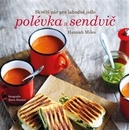 Polévka a sendvič