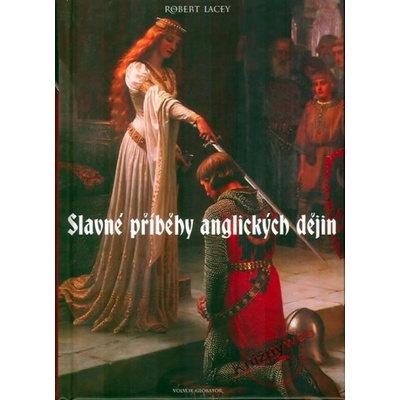 Slavné příběhy anglických dějin