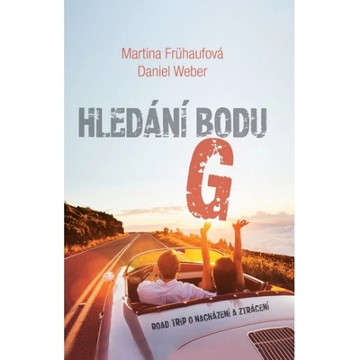 Hledání bodu G Martina Frühaufová, Daniel Weber