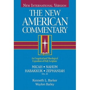 Micah, Nahum, Habakkuk, Zephaniah (ISBN: 9780805401202)