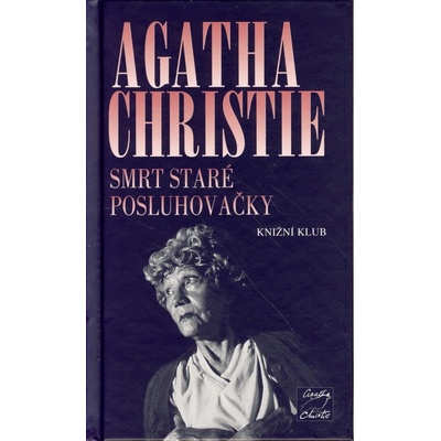 Smrt staré posluhovačky Christie Agatha