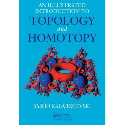 Illustrated Introduction to Topology and Homotopy | Sasho Kalajdzievski