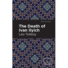 The Death of Ivan Ilyich - Leo Tolstoy
