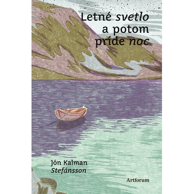 Letné svetlo a potom príde noc