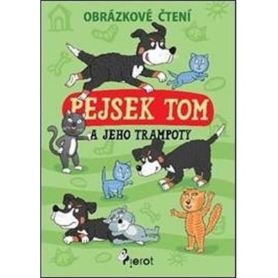 Pejsek Tom a jeho trampoty - Petr Šulc