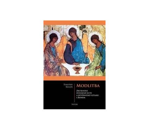 Modlitba - Timothy Keller
