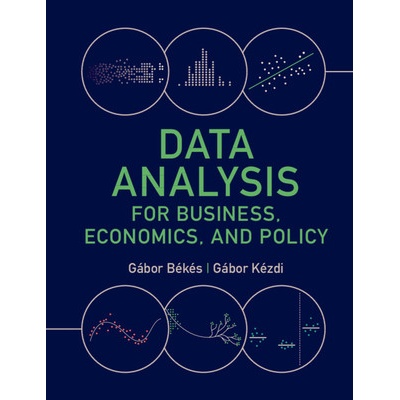 Data Analysis for Business, Economics, and Policy - Bks Gbor
