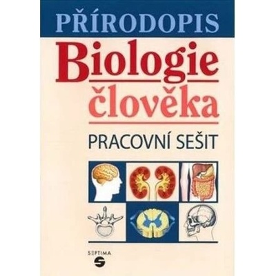 Přírodopis Biologie člověka pracovní sešit