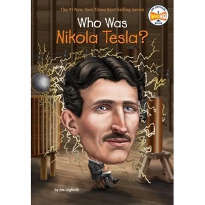 Who Was Nikola Tesla? | Jim Gigliotti (ISBN: 9780448488592)