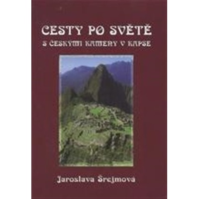 CESTY PO SVĚTĚ S ČESKÝMI KAMENY V KAPSE
