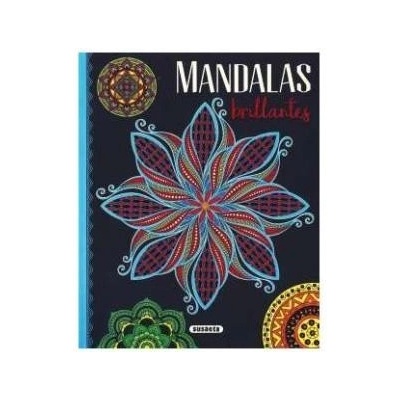 Mandalas brillantes - Antistresové malování pro pozitivní energii AJ