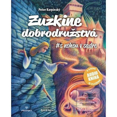 Zuzkine dobrodružstvá #s nohou v sadre