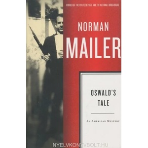 Oswald's Tale | Norman Mailer (ISBN: 9780345404374)