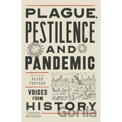 Plague, Pestilence and Pandemic - Peter Furtado