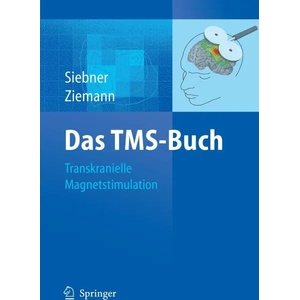 Das Tms-Buch | Hartwig Roman Siebner, Ulf Ziemann (2007)