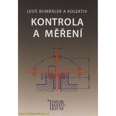 Kontrola měření - Bumbálek Leoš a kolektiv