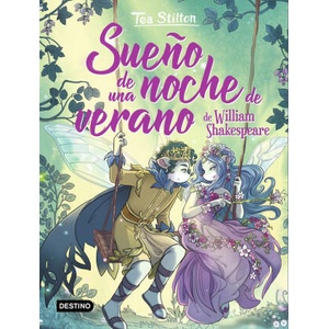 TS CORAZON 4. SUEÑO DE UNA NOCHE DE VERANO | TEA STILTON (2021)