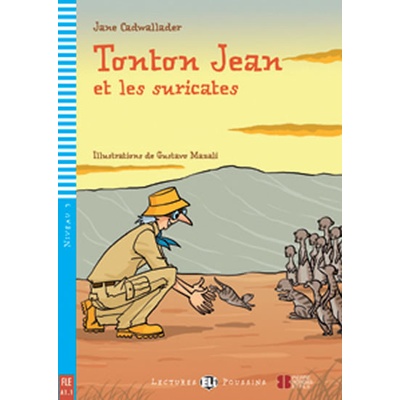 Lectures ELI Poussin 3 TONTON JEAN ET LES SURICATES + CD