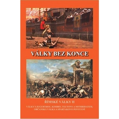 Římské války 2 - Války bez konce Kovařík Jiří