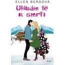 Ulíbám tě k smrti