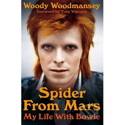 Spider from Mars: My Life with Bowie Woody Woodmansey