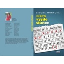 Zítra vyjde slunce - Simona Monyová