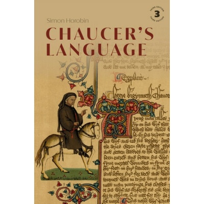 Chaucer's Language - Simon Horobin