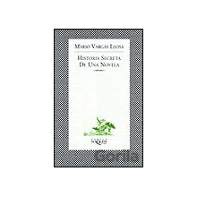 Historia Secreta de una Novela - Mario Vargas Llosa