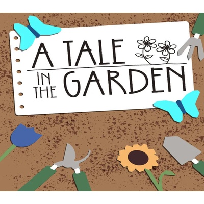 A Tale In The Garden