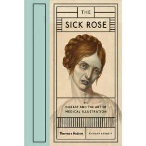 Sick Rose (ISBN: 9780500517345)