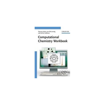 Computational Chemistry Workbook - Thomas Heine
