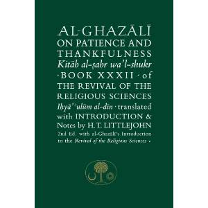 Al-Ghazali on Patience and Thankfulness (ISBN: 9781911141310)