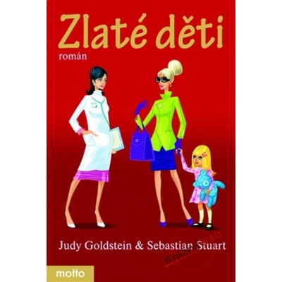 Zlaté děti - Judy Goldstein, Sebastian Stuart