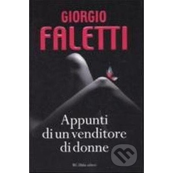Appunti di un venditore di donne - Giorgio Faletti