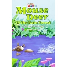 Our World 3 Reader Mouse Deer in the Rainforest