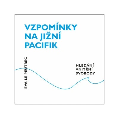 Vzpomínky na jižní Pacifik