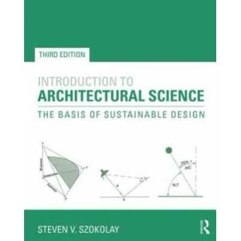 Image 1 of Introduction to Architectural Science | Steven Szokolay