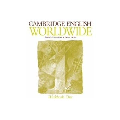 Cambridge English Worldwide 1 A. Littlejohn, D. Hicks