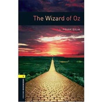 OXFORD BOOKWORMS LIBRARY New Edition 1 THE WIZARD OF OZ - BA