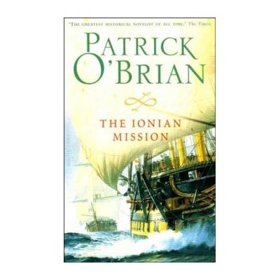 The Ionian Mission - Patrick O'Brian